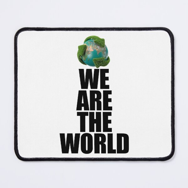 Item preview, We are the World, That's Right! designed and sold by BigDaddyStore.