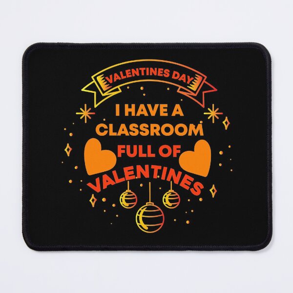 Item preview, I Have a Classroom Full Of Valentines. designed and sold by YARA TS.