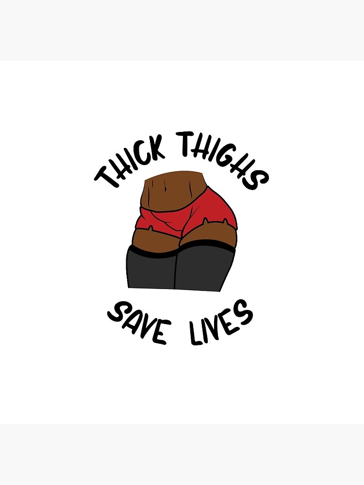 Pin on Thick thighs save lives