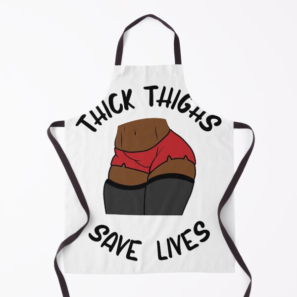 Item preview, Thick Thighs Save Lives designed and sold by BanksyNB.