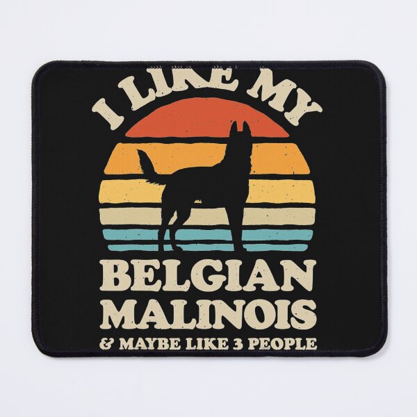 Item preview, I Like My Belgian Malinois And Maybe Like 3 People Dog Retro designed and sold by maichje.