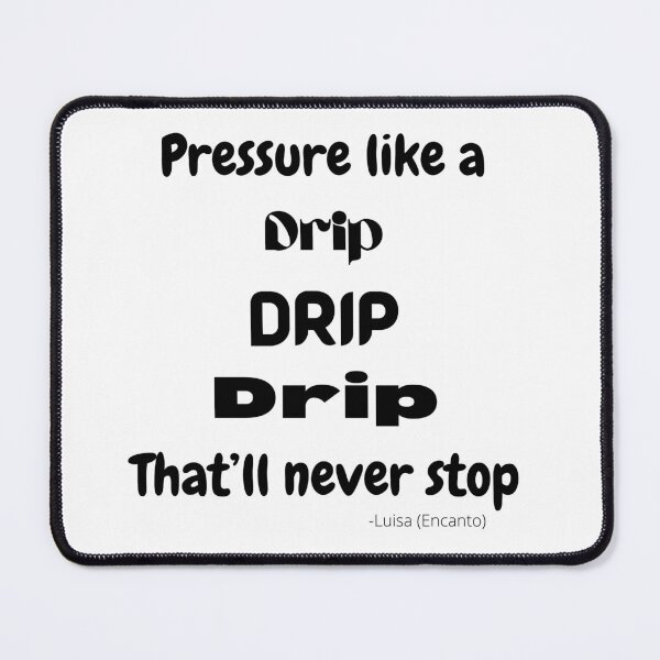 Item preview, Surface Pressure (style3) designed and sold by QuotableYou.