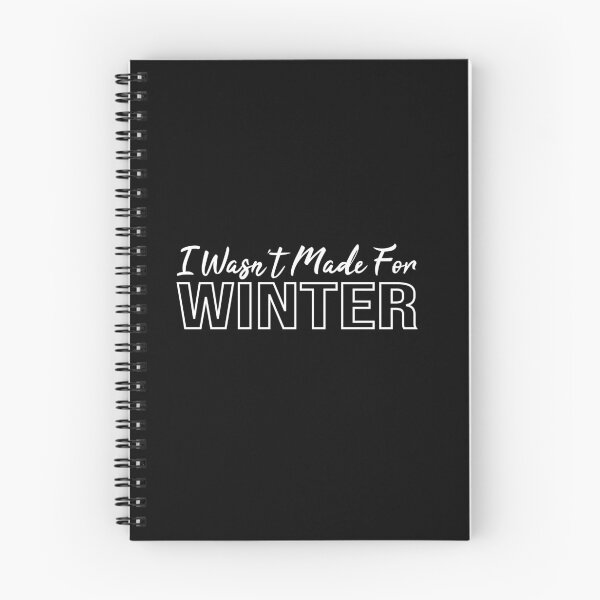 Item preview, I Wasn't Made For Winter designed and sold by Mer Yem.
