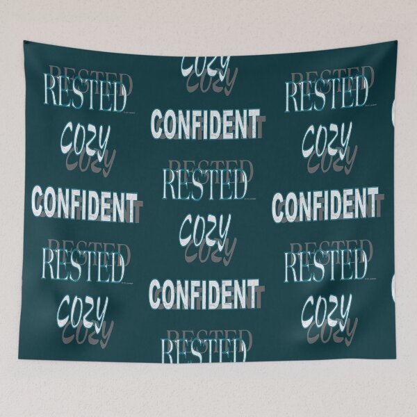 Item preview, Cozy, Confident, Rested designed and sold by kristalcurt.