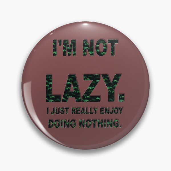 Item preview, A  NEW  TIMELESS COLLECTION (I AM NOT LAZY) designed and sold by taherismail.