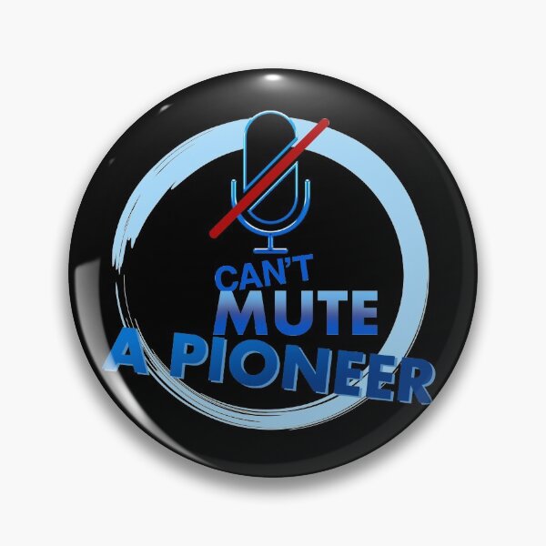 Item preview,   cant mute a pioneer designed and sold by josephfanous.