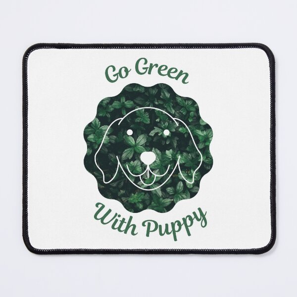Item preview, Go Green With Puppy designed and sold by kucingmaikan.