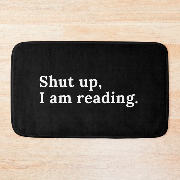 Item preview, Shut Up I Am Reading designed and sold by TheKnightWriter.