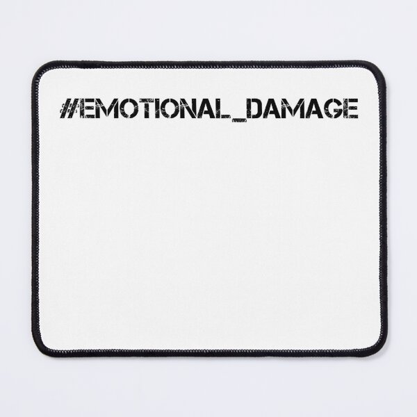 Item preview, Emotional Damage   .........   black designed and sold by yasarh.