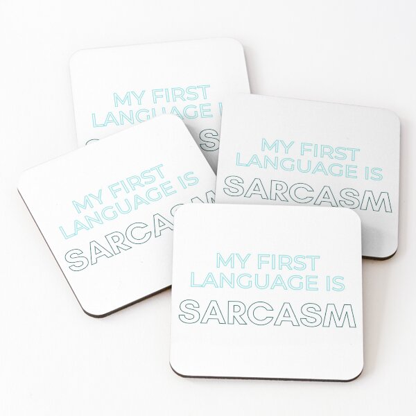 Item preview, My First Language Is Sarcasm Blue designed and sold by CJ Vanderbeek.