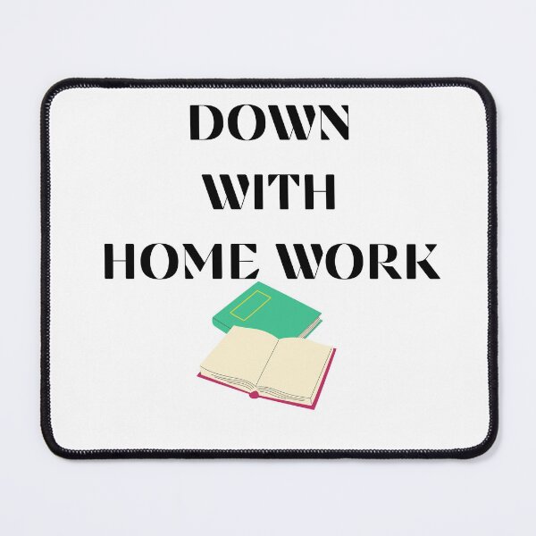 Item preview, Down With Homework Essential T-Shirt designed and sold by Abdel-illah farah.