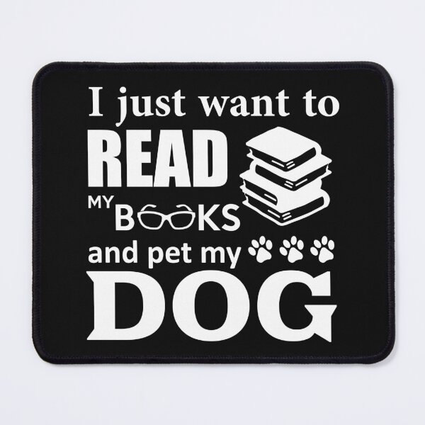 Item preview, I Just Want to Read Books and Pet my Dog designed and sold by ObscuredOptics.