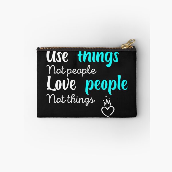 Item preview, Use things not people love people not things shirt designed and sold by Crystakim.