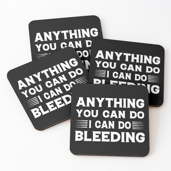 Item preview, Anything you can do I can do bleeding designed and sold by pnkpopcorn.
