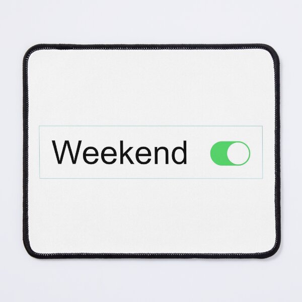 Item preview, Weekend button designed and sold by Skydrak91.