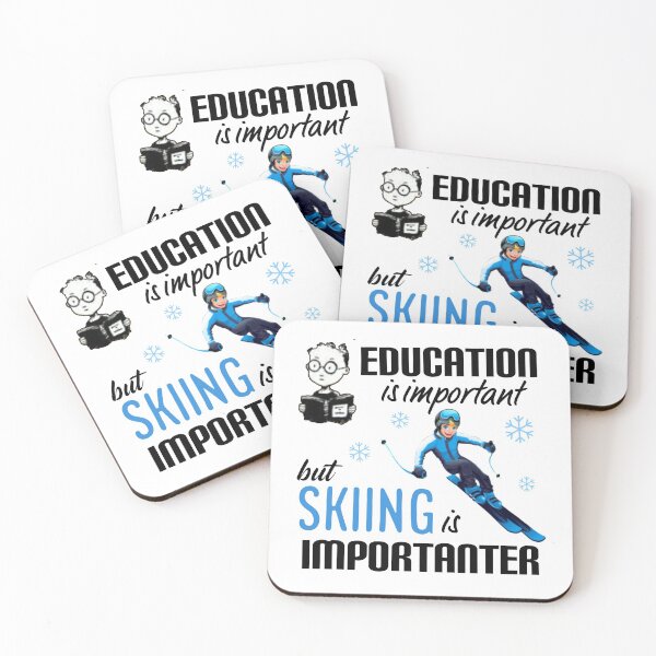 Item preview,    Education is important but skiing is importanter. designed and sold by Umiska.