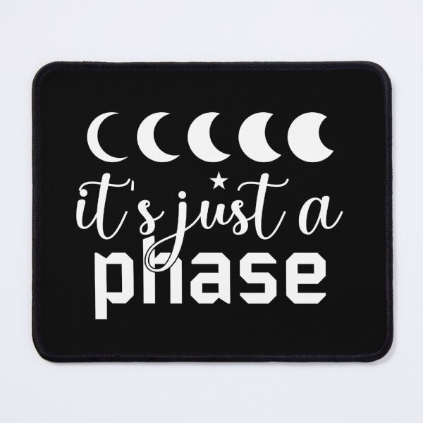Item preview, It's just a phase, moon phases designed and sold by JuliaPop.