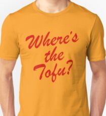 Wheres The Tofu Unisex T-Shirt