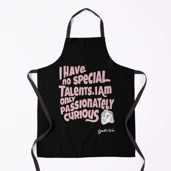 Item preview, I have no special talents but - I am only Passionately Curious! Einstein's quote designed and sold by MagaliC.