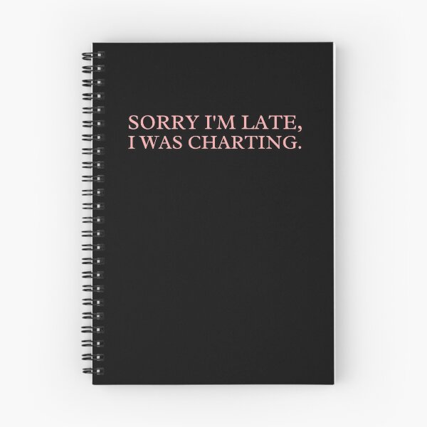 Item preview, Sorry I'm Late I Was Charting | Funny Charting Medical designed and sold by Cardinal Designs.