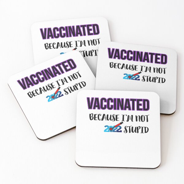 Item preview, Copy of VACCINATED 2022 BECAUSE I'M NOT STUPID  designed and sold by ZERO9968.