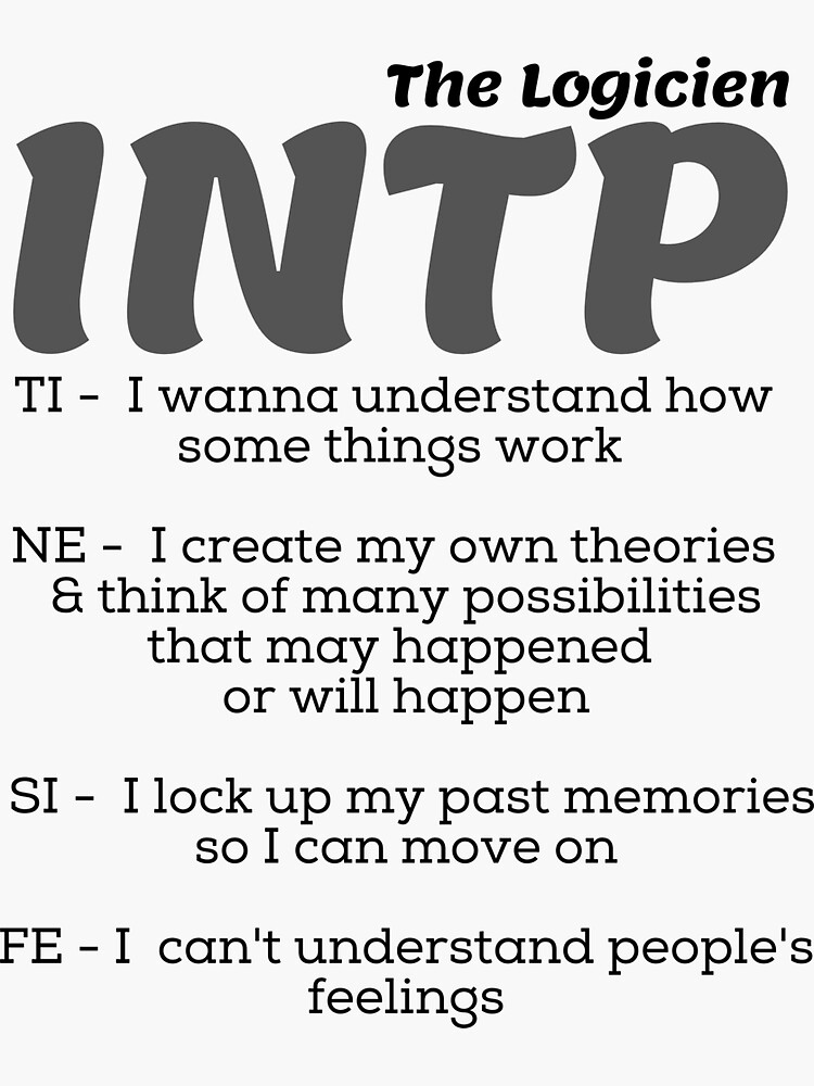 INTP MBTI Personality Type. Ti Ne Si Fe Sticker for Sale by Purestuff