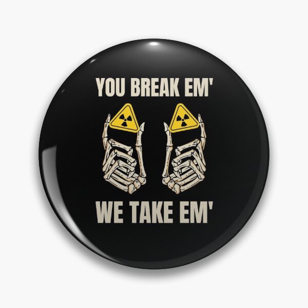 Item preview, Funny Radiology Technician X-Ray You Break Em' We Take Em' designed and sold by Mc-R.