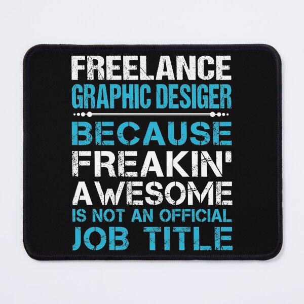 Item preview, Freelance Graphic Desiger T Shirt - Freaking Awesome Job Gift Item Tee designed and sold by oetate4774.