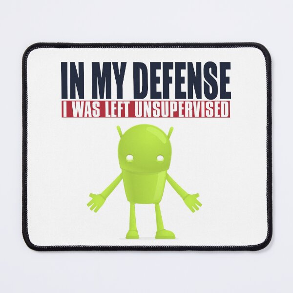 Item preview, In My Defense I was Left Unsupervised V2 designed and sold by techdave.