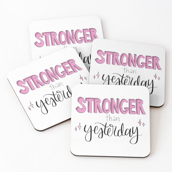 Item preview, Stronger Than Yesterday designed and sold by Kaleigh Cook.
