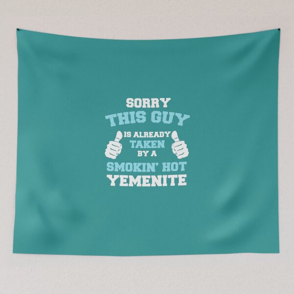 Item preview, This Guy Is Taken By A Smokin Hot Yemenite designed and sold by AlwaysAwesome.