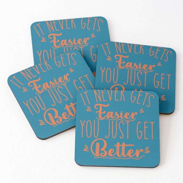 Item preview, It Never Get's Easier, You Just Get Better, motivational Life Quote  designed and sold by Amirebdesign.