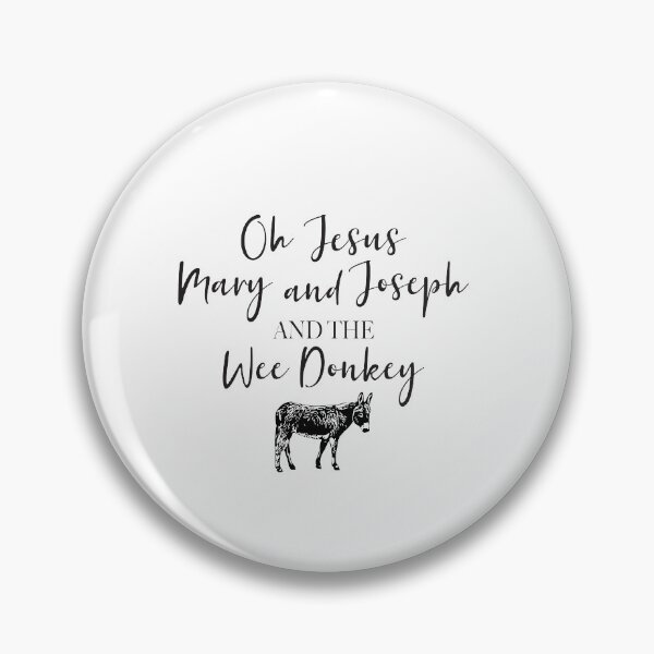 Item preview, Oh Jesus, Mary and Joseph and the Wee Donkey- Line Of Duty designed and sold by BeauBoutiqueUK.