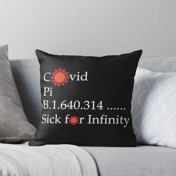Item preview, Covid variant Pi. Sick for Infinity. Fully vaccinated. After Greek Omicron is Pi. designed and sold by GTOATlogos.