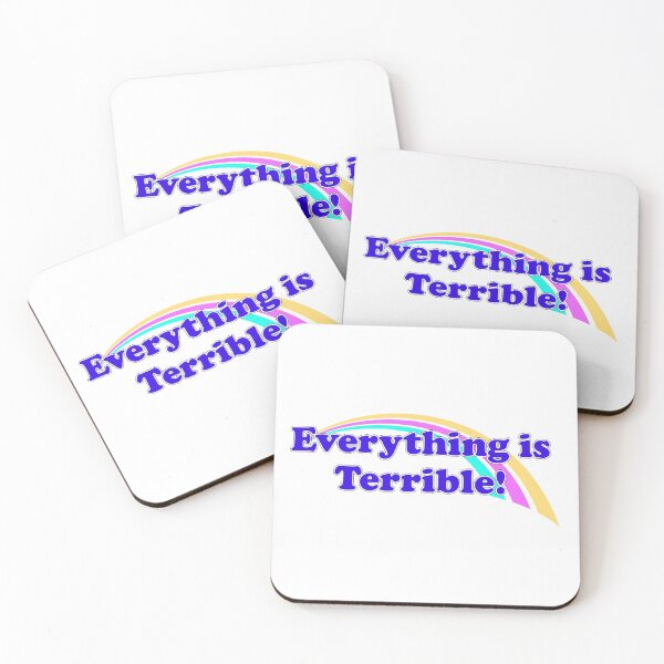 Item preview, Everything is Terrible designed and sold by Ahhvocadoh.
