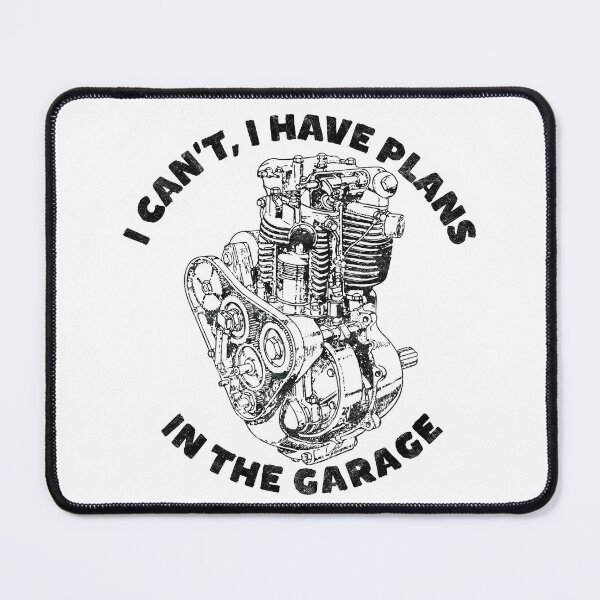 Item preview, I Can't I Have Plans In The Garage, Motorcycle Engine (Black Print) designed and sold by Roger-C.