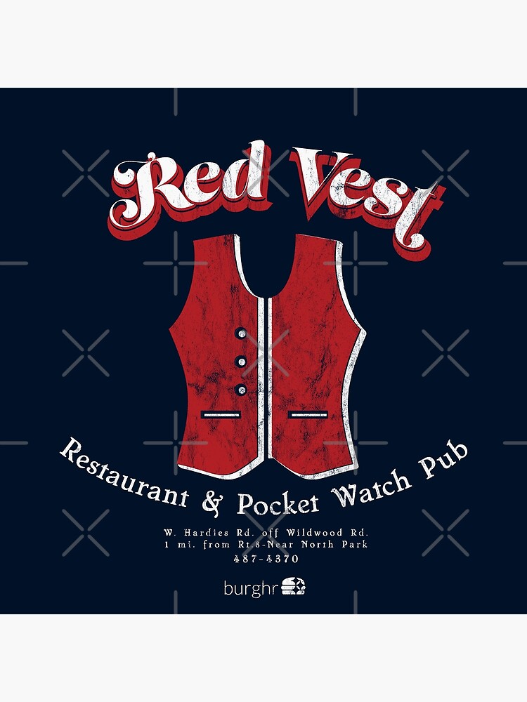 "Red Vest Restaurant & Pocket Watch Pub" Poster for Sale by burghr Redbubble