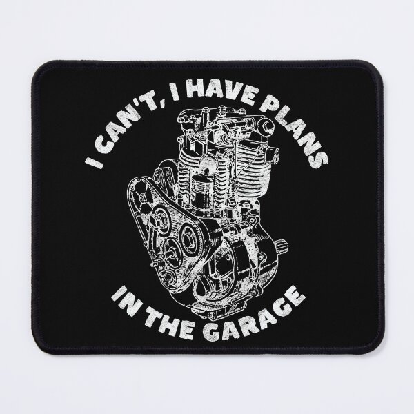 Item preview, I Can't I Have Plans In The Garage, Motorcycle Engine (White Print) designed and sold by Roger-C.