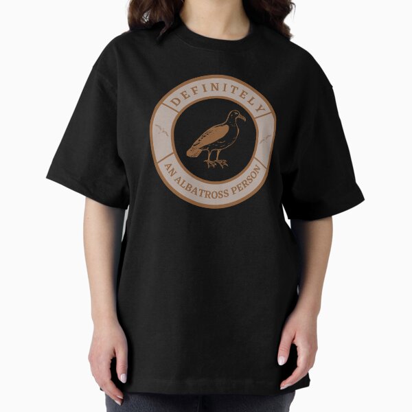 Item preview, Definitely an albatross person designed and sold by fev-rocks.