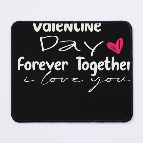 Item preview, Happy Valentine Day Forever Together, Valentine's Day love designed and sold by designreb.
