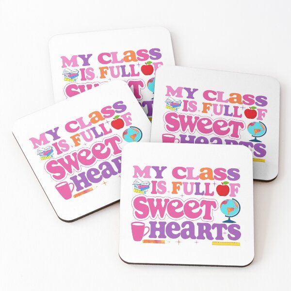 Item preview, Funny teachers quote,my class is full of Sweet hearts,cool teachers  designed and sold by Luna-shop16.