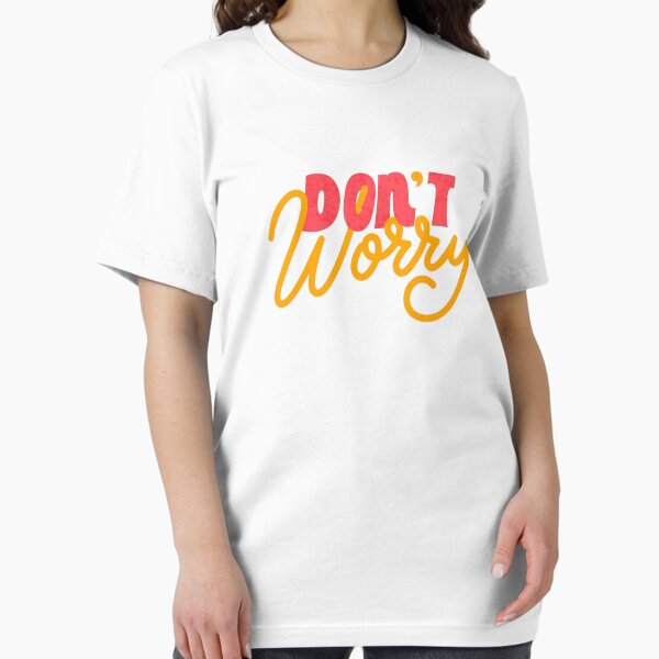 Item preview, Don't worry  designed and sold by ELMAHRAOUI MOHAMMED.