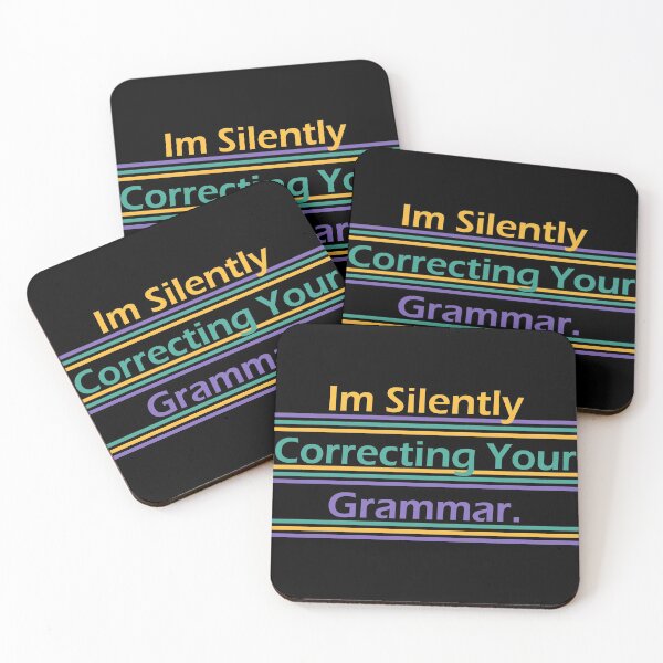 Item preview, Im Silently Correcting Your Grammar designed and sold by texturelux.
