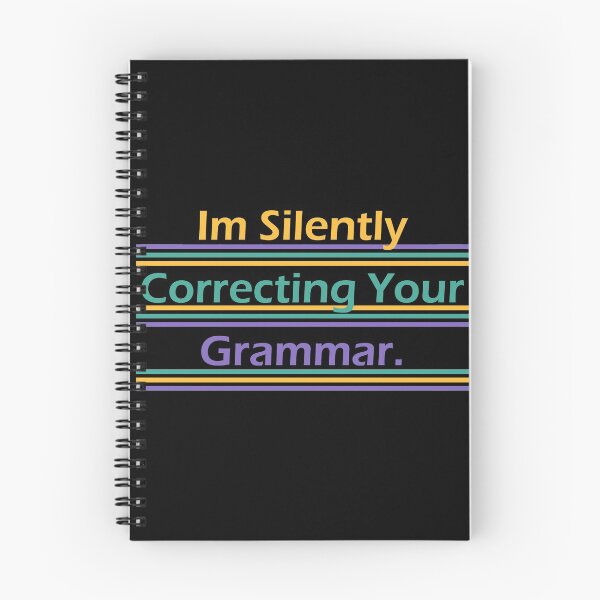 Item preview, Im Silently Correcting Your Grammar designed and sold by texturelux.
