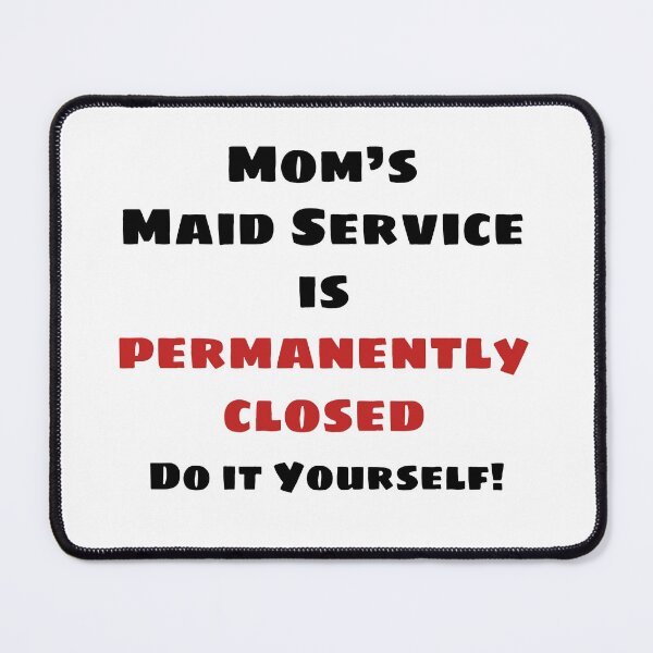 Item preview, Maid's Service Closed designed and sold by blakcirclegirl.
