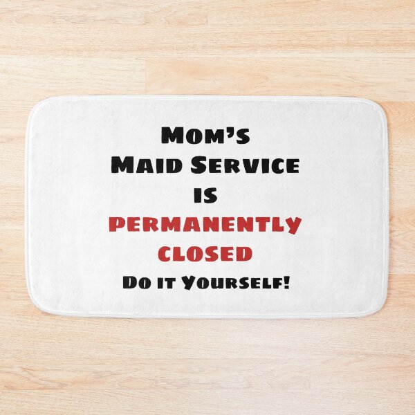 Item preview, Maid's Service Closed designed and sold by blakcirclegirl.