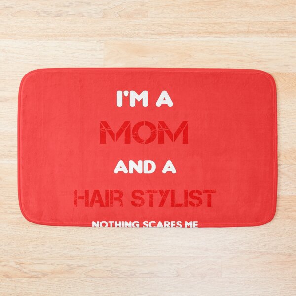 Item preview, I'm A Mom And Hair Stylist designed and sold by rachidhaz.