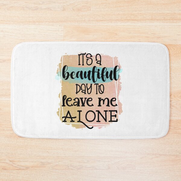 Item preview, It's a Beautiful Day- Funny Sarcastic Quotes- Sarcasm Humour  designed and sold by younghopes.