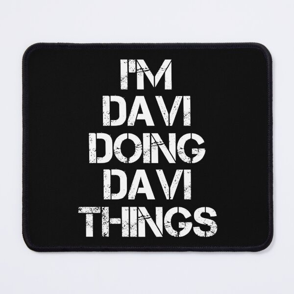 Item preview, Davi Name T Shirt - I'm Davi Doing Davi Things Name Gift Item Tee designed and sold by chezeva.