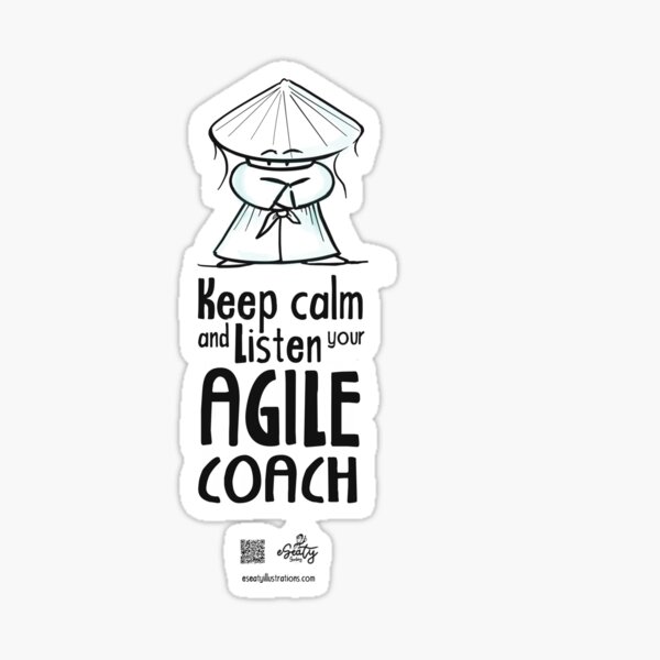 Item preview, Keep calm and listen your agile coach designed and sold by eSeaty.